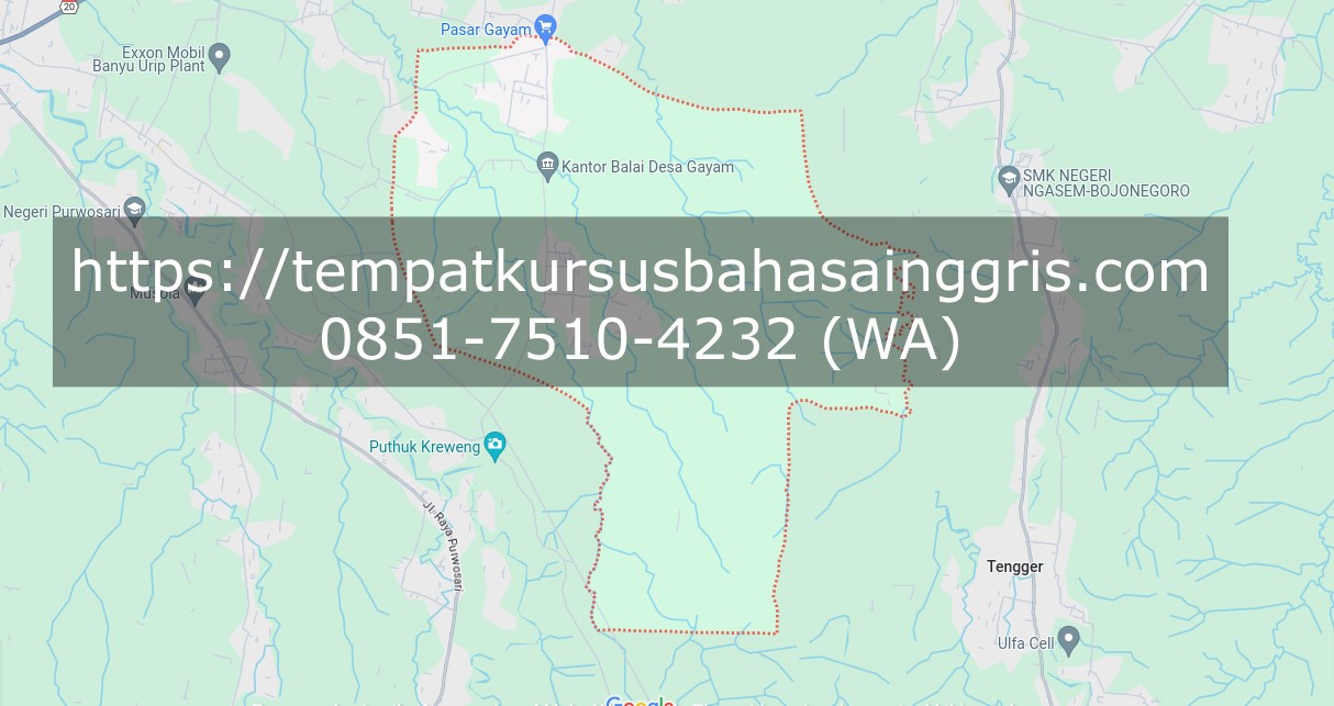 Les Bahasa Inggris di Gayam Bojonegoro, Bimbingan Belajar (Bimbel) Bahasa Inggris Gayam Bojonegoro, Privat Bahasa Inggris Gayam Bojonegoro