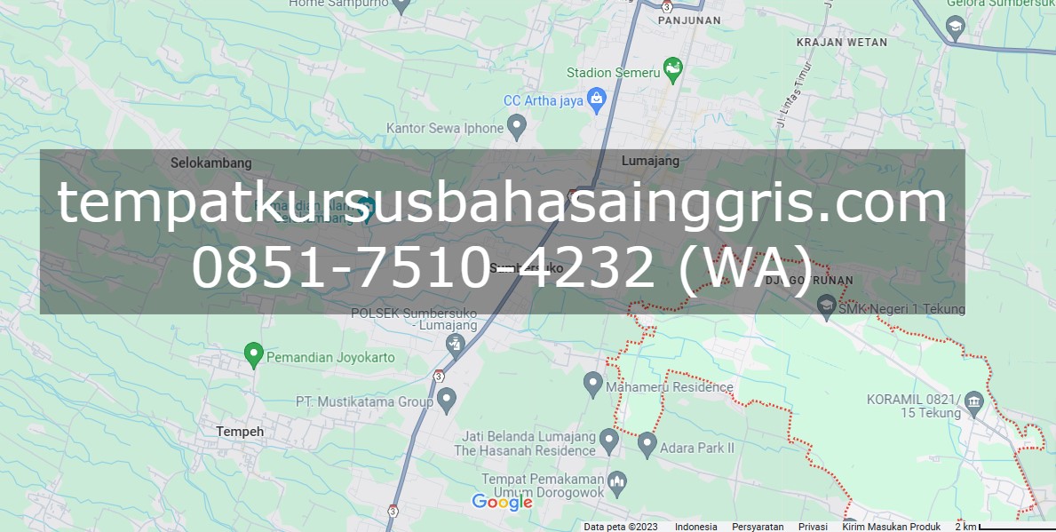 Les Bahasa Inggris di Tekung Lumajang, Bimbingan Belajar (Bimbel) Bahasa Inggris Tekung Lumajang, Privat Bahasa Inggris Tekung Lumajang