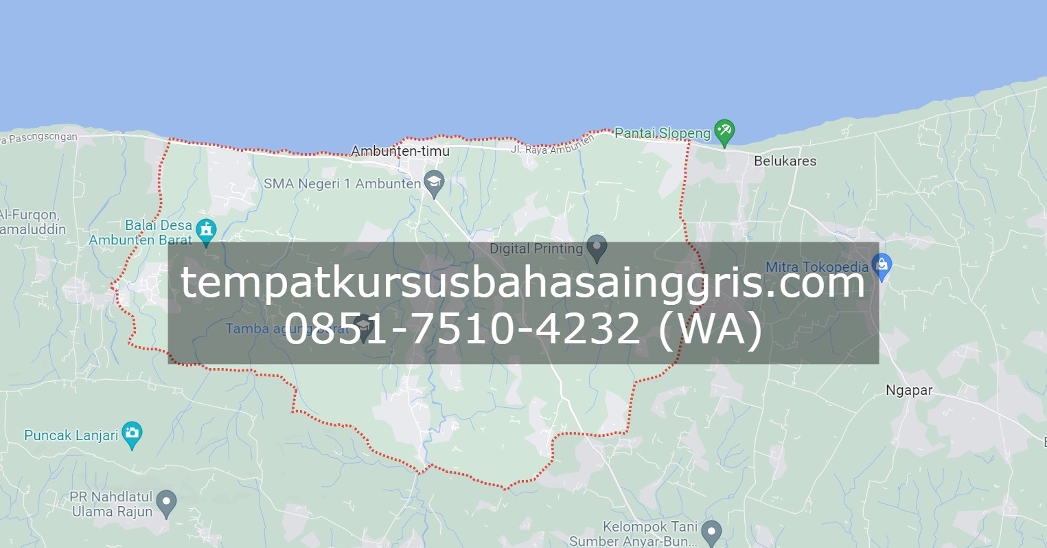 Les Bahasa Inggris di Ambunten Sumenep, Bimbingan Belajar (Bimbel) Bahasa Inggris Ambunten Sumenep, Privat Bahasa Inggris Ambunten Sumenep