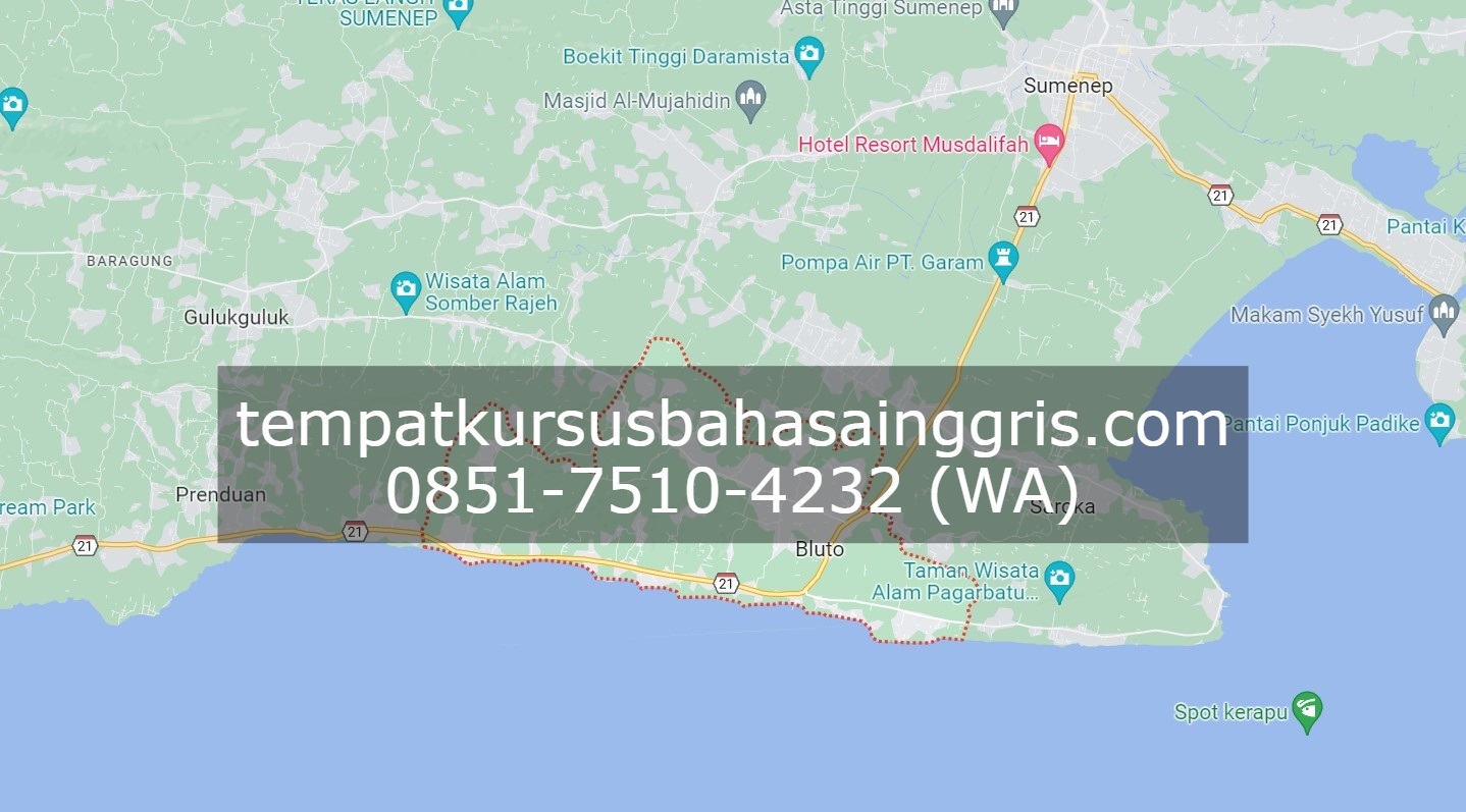 Les Bahasa Inggris di Bluto Sumenep, Bimbingan Belajar (Bimbel) Bahasa Inggris Bluto Sumenep, Privat Bahasa Inggris Bluto Sumenep