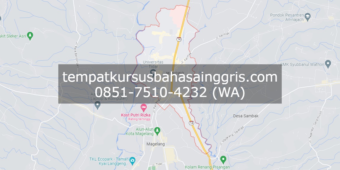 Les Bahasa Inggris di Magelang Utara Magelang, Bimbingan Belajar (Bimbel) Bahasa Inggris Magelang Utara Magelang, Privat Bahasa Inggris Magelang Utara Magelang