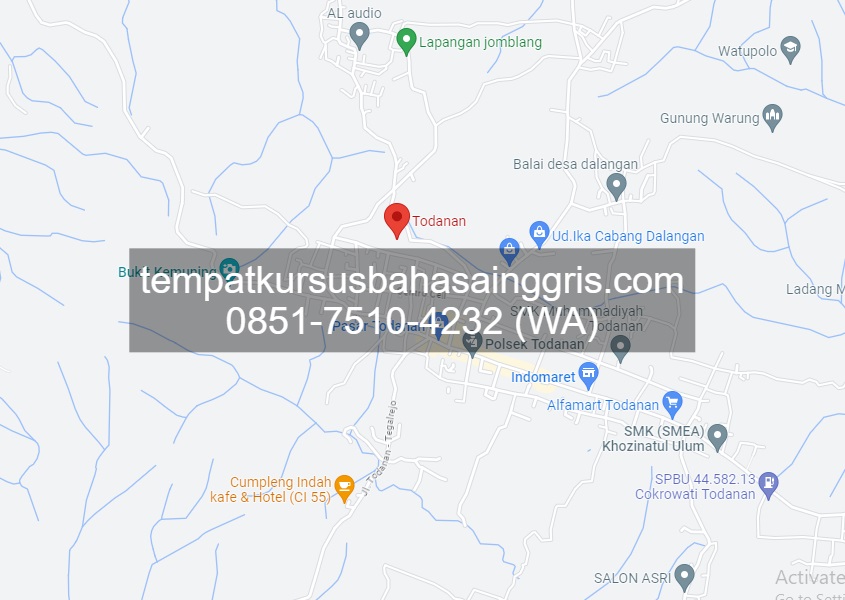 Les Bahasa Inggris di Todanan Blora, Bimbingan Belajar (Bimbel) Bahasa Inggris Todanan Blora, Privat Bahasa Inggris Todanan Blora